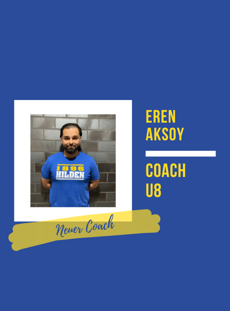 Neuer Coach der U8 Eren Aksoy
