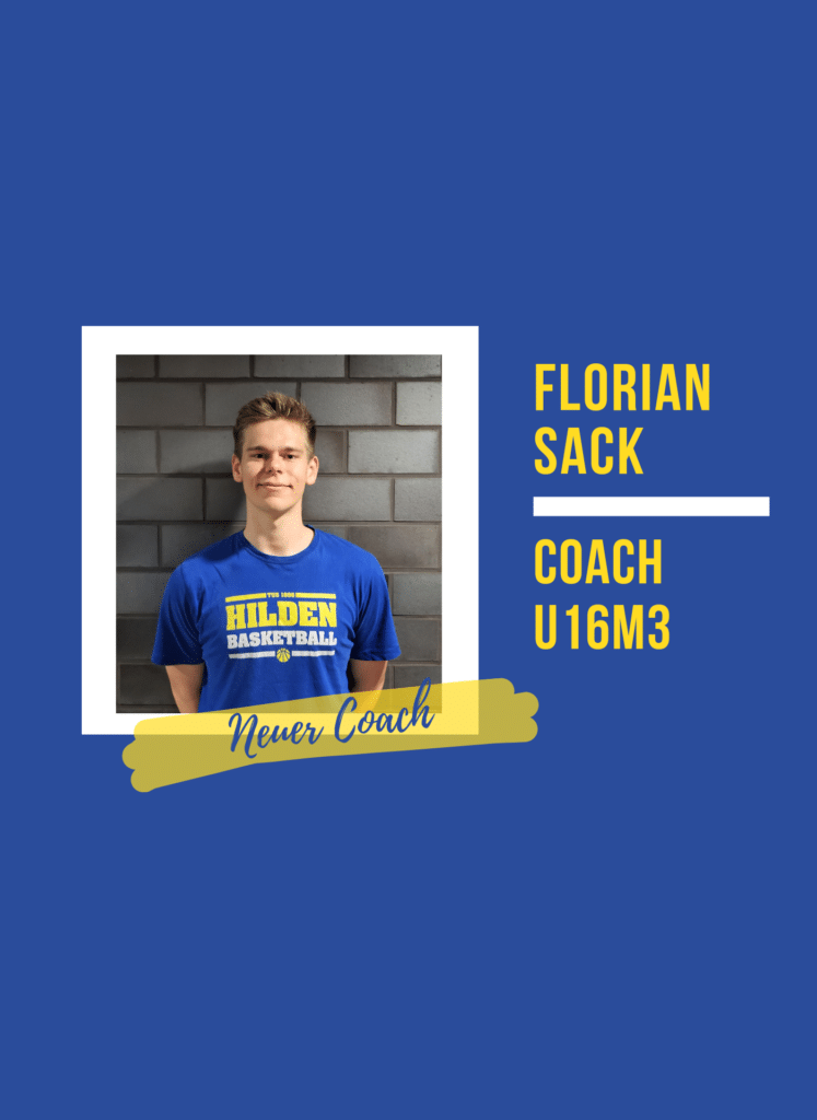 Florian Sack neue Trainer der U16m3